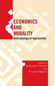 Front cover of Economics and morality by B. Lynne Milgram