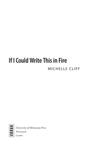 Cover of If I could write this in fire by Michelle Cliff
