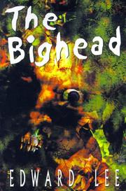 Cover of The Bighead by Edward Lee