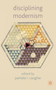 Front cover of Disciplining modernism by Pamela L. Caughie