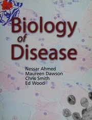Front cover of Biology of disease by Nessar Ahmed