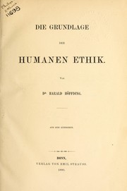 Front cover of Die Grundlage der humanen Ethik by Harald Høffding
