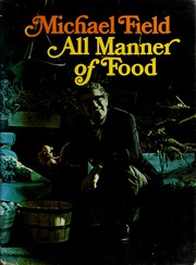 Front cover of All Manner of Food by Michael Field
