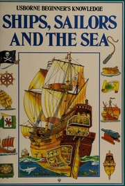 Front cover of Ships, sailors and the sea by Caroline Young