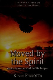 Cover of Moved by the Spirit by Kevin Perrotta