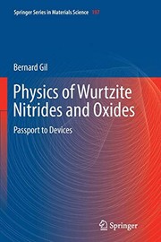 Front cover of Physics of Wurtzite Nitrides and Oxides by Bernard Gil