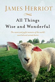 Cover of All Things Wise and Wonderful (All Creatures Great and Small #5-6) by James Herriot