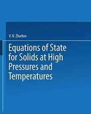 Front cover of Equations of state for solids at high pressures and temperatures by V. N. Zharkov