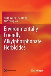 Front cover of Environmentally Friendly Alkylphosphonate Herbicides by Hong-Wu He