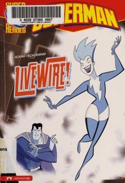 Cover of Livewire! by Blake A. Hoena