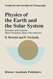 Front cover of Physics of the Earth and the Solar System by B. Bertotti