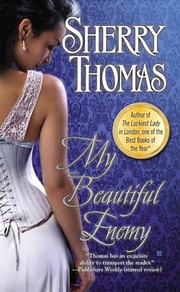 Front cover of My Beautiful Enemy by Sherry Thomas