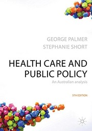 Front cover of Health Care and Public Policy by George Palmer