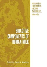 Front cover of Bioactive components of human milk by David S. Newburg