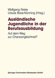 Front cover of Ausländische Jugendliche in der Berufsausbildung by Wolfgang Nieke