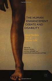 Cover of The Human Enhancement Debate and Disability by M. Eilers