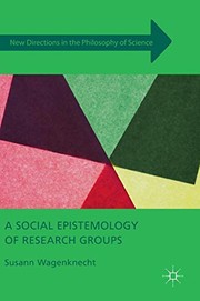 Front cover of A Social Epistemology of Research Groups by Susann Wagenknecht