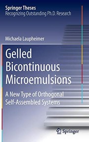 Front cover of Gelled Bicontinuous Microemulsions by Michaela Laupheimer