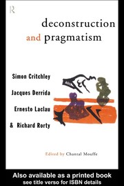 Cover of Deconstruction and Pragmatism by Simon Critchley