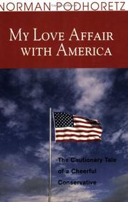Front cover of My love affair with America by Norman Podhoretz
