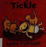 Cover of Tickle by Leslie Patricelli