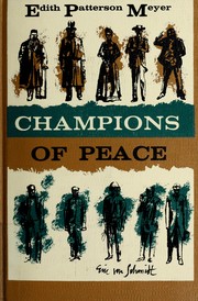 Front cover of Champions of peace by Edith Patterson Meyer