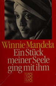 Front cover of Ein Stueck Meiner Seele Ging Mit Ihm by Winnie Madikizela-Mandela
