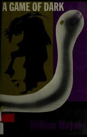 Front cover of A game of dark by William Mayne