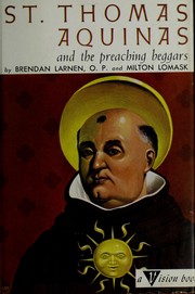 Front cover of St. Thomas Aquinas and the preaching beggars by Brendan Larnen