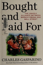 Front cover of Bought and paid for by Charles Gasparino