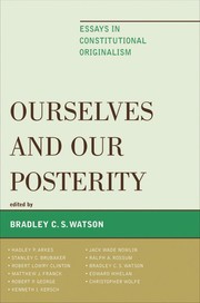 Cover of Ourselves and our posterity by Bradley C. S. Watson