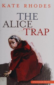 Cover of The Alice Trap by Kate Rhodes