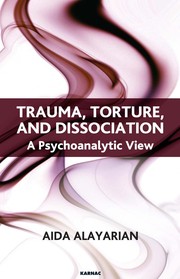 Cover of Trauma, torture, and dissociation by Aida Alayarian