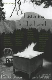 Front cover of Listening to the land by Derrick Jensen