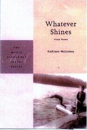 Cover of Whatever shines by Kathleen McGookey