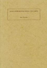 Cover of Songs for relinquishing the earth by Jan Zwicky