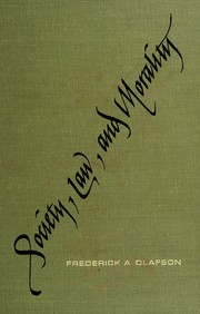 Cover of Society, law, and morality by Frederick A. Olafson