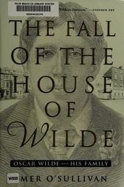 Front cover of Fall of the House of Wilde by Emer O'Sullivan