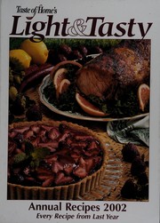 Cover of Taste of home light & tasty annual recipes 2002 by Julie Schnittka