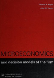 Front cover of Microeconomics and decision models of the firm by Naylor, Thomas H.