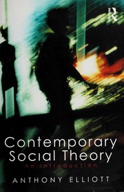 Cover of Contemporary Social Theory by Anthony Elliott