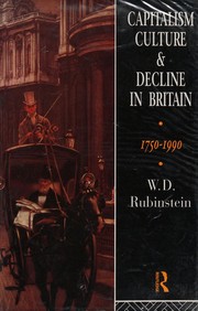 Front cover of Capitalism, culture, and decline in Britain, 1750-1990 by Rubenstein