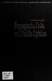 Front cover of Propaganda, polls, and public opinion by Malcolm Gregg Mitchell