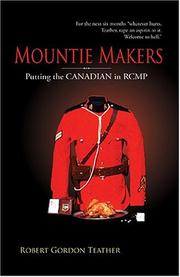 Cover of Mountie Makers by Robert Gordon Teather