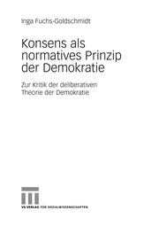 Front cover of Konsens als normatives Prinzip der Demokratie by Inga Fuchs-Goldschmidt