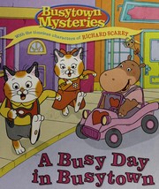 Front cover of A busy day in Busytown by Natalie Shaw