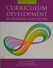 Front cover of Curriculum development in nursing education by Carroll L. Iwasiw