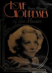 Front cover of Love goddesses of the movies by Manvell, Roger
