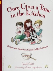 Front cover of Once upon a time in the kitchen by Carol Odell