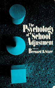 Front cover of The psychology of school adjustment by Bernard D. Starr
